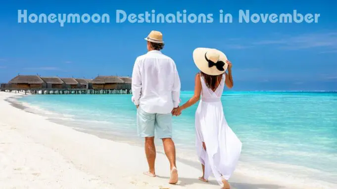 Honeymoon Destinations in November