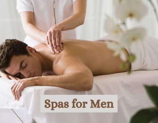 The Essential Guide for Spas for Men – Revitalizing Wellness Spas for Men