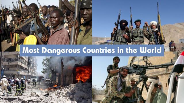 12 Most Dangerous Countries in the World in 2024