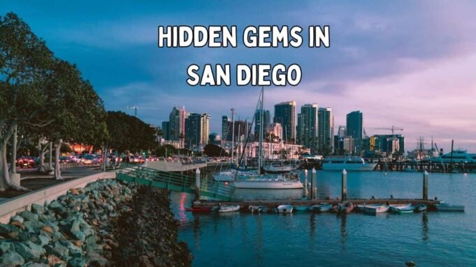 Hidden Gems in San Diego