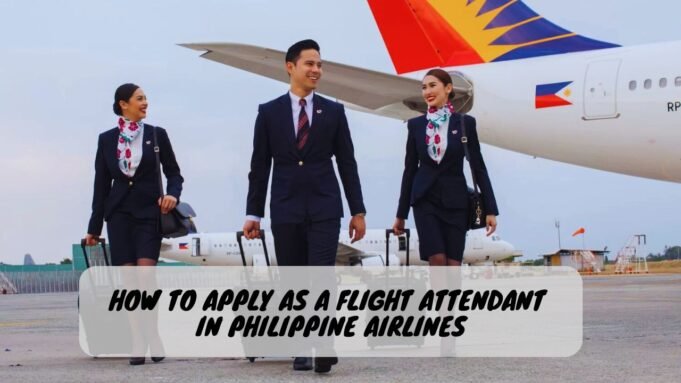 How to Apply as a Flight Attendant in Philippine Airlines