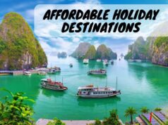 Affordable Holiday Destinations – Travel the World Without Breaking the Bank Affordable Holiday Destinations