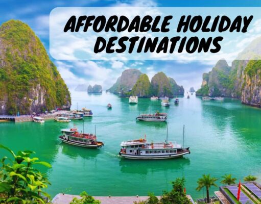 Affordable Holiday Destinations – Travel the World Without Breaking the Bank Affordable Holiday Destinations