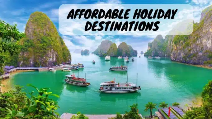Affordable Holiday Destinations