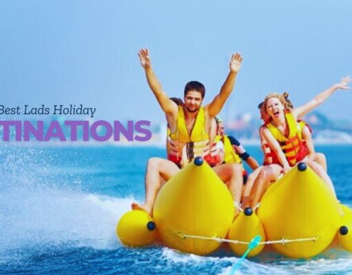 10 Best Lads Holiday Destinations: Top Spots for an Epic Getaway Best Lads Holiday Destinations