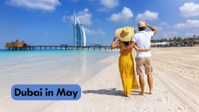 Dubai in May Dubai in May
