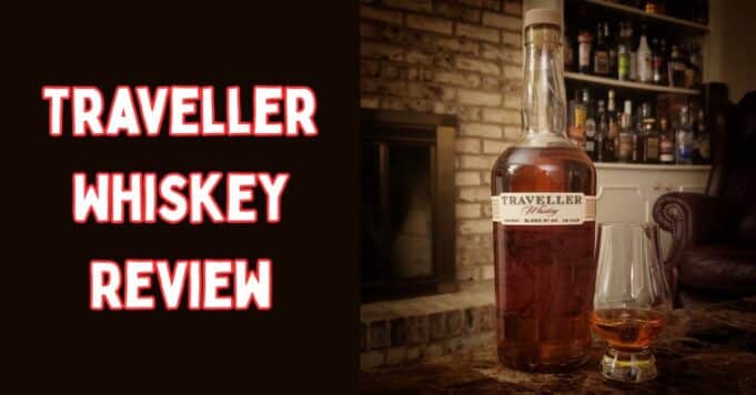 Traveller Whiskey Review Traveller Whiskey Review