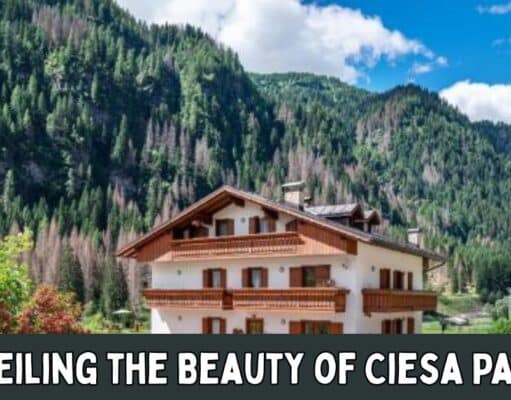 Unveiling the Beauty of Ciesa Padón – Outdoor Adventures & Culture Unveiling the Beauty of Ciesa Padón