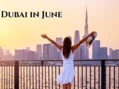 Dubai in June 2025 – Travel Tips, Weather Guide, and Best Things to Do Dubai in June