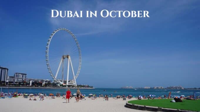 Dubai in October Dubai in October