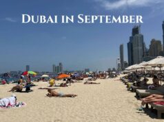 Dubai in September 2025 – Weather, Best Things to Do & Travel Tips Dubai in September