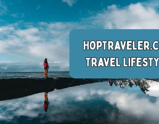 HopTraveler.com Travel Lifestyle HopTraveler.com Travel Lifestyle