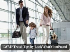 LWMFTravel Tips by LookWhatMomFound – Real Advice for Family Adventures LWMFTravel Tips by LookWhatMomFound