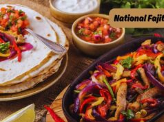 National Fajita Day 2025 (Monday, August 18) National Fajita Day