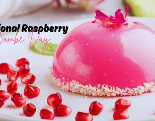 National Raspberry Bombe Day 2025 (Monday, August 11) National Raspberry Bombe Day
