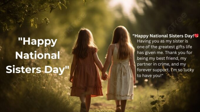National Sisters Day Happy National Sisters Day