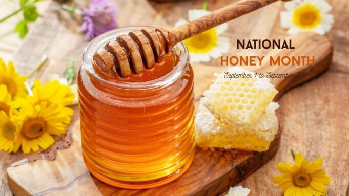 National Honey Month National Honey Month