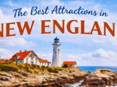 15 Incredible and Must-See Best Attractions in New England for an Unforgettable Adventure Best Attractions in New England