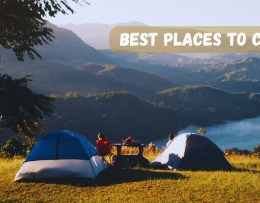 7 Breathtaking Secrets: Best Places to Camp for an Unforgettable Outdoor Adventure Best Places to Camp