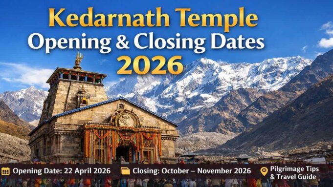 Kedarnath Temple Opening and Closing Dates Kedarnath Temple Opening and Closing Dates