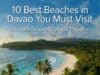 10 Best Beaches in Davao City You Must Visit Best Beaches in Davao