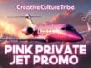 CreativeCultureTribe Pink Private Jet Promo CreativeCultureTribe Pink Private Jet Promo