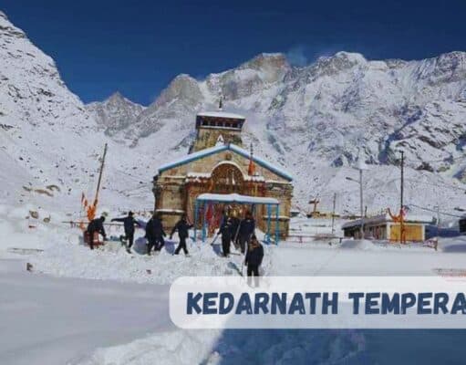 Kedarnath Temperature: Complete Guide to Weather, Seasons & Travel Conditions in 2026 Kedarnath Temperature