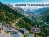 Haridwar to Kedarnath Distance: Ultimate Travel Guide with Routes, Tips & Insights (2026) Haridwar to Kedarnath Distance