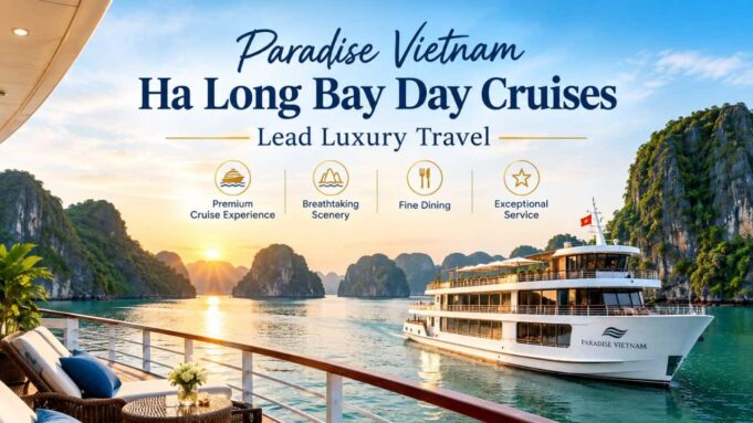 Paradise Vietnam Ha Long Bay Day Cruises