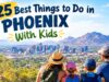 25 Best Things to Do in Phoenix with Kids for a Fun Family Trip Things to Do in Phoenix with Kids
